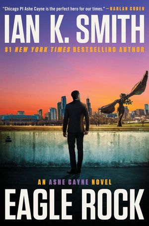 Eagle Rock: An Ashe Cayne Mystery, Book 4 image number 0