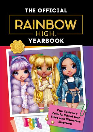Rainbow High: The Official Yearbook image number 0