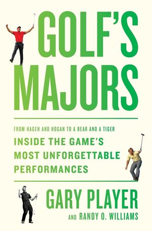 Golf's Majors: From Hagen and Hogan to a Bear and a Tiger, Inside the Most Unforgettable Performances of the Grand Slam image number 0