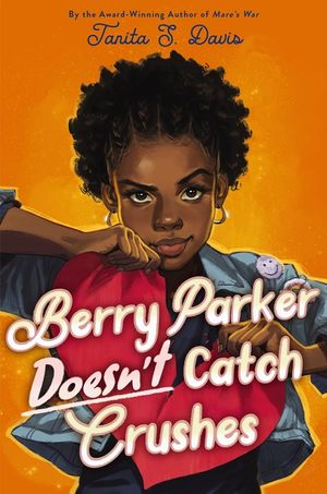 Berry Parker Doesn't Catch Crushes image number 0