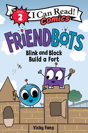 Friendbots: Blink and Block Build a Fort image number 0