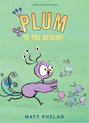 Plum to the Rescue! image number 0