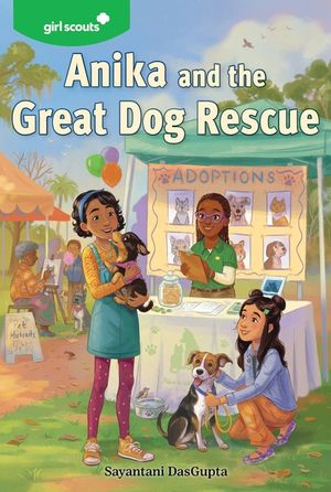 Girl Scouts: Anika and the Great Dog Rescue image number 0