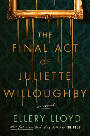 The Final Act of Juliette Willoughby image number 0