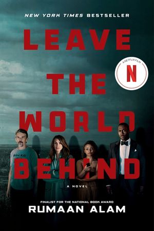 Leave the World Behind [Movie Tie-In] image number 0