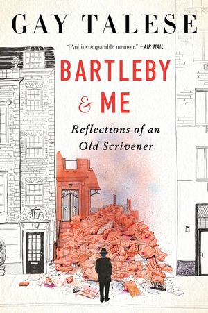 Bartleby and Me: Reflections of an Old Scrivener image number 0
