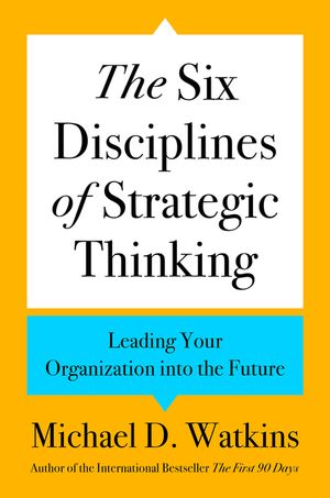 The Six Disciplines of Strategic Thinking image number 0