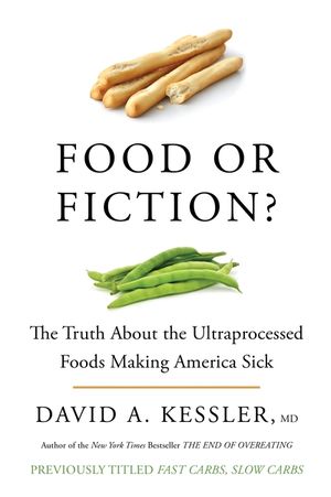 Fast Carbs, Slow Carbs: The Simple Truth about Food, Weight, and Disease image number 0