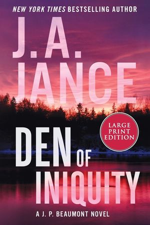 Den of Iniquity: A J. P. Beaumont Novel image number 0