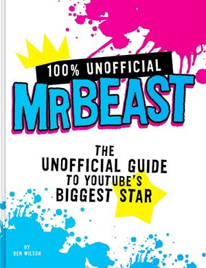 100% Unofficial Guide to Mrbeast image number 0