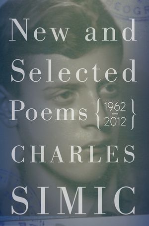 New and Selected Poems: 1962-2012 image number 0