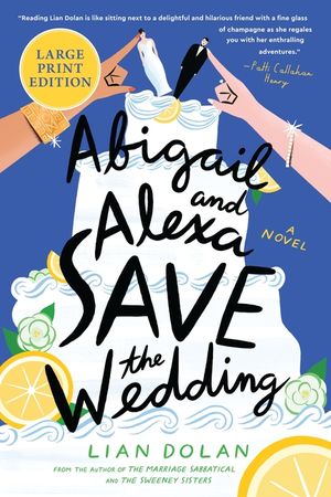 Abigail and Alexa Save the Wedding image number 0