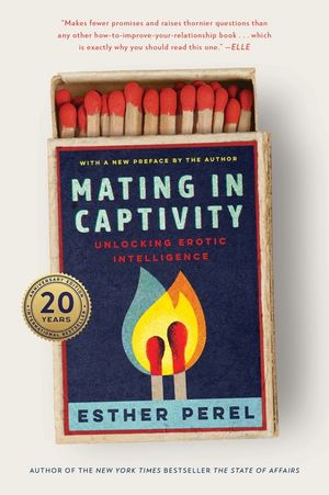 Mating in Captivity: Unlocking Erotic Intelligence image number 0