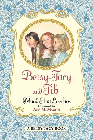 Betsy-Tacy and Tib image number 0