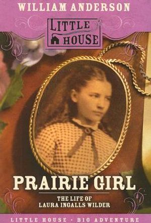 Prairie Girl: The Life of Laura Ingalls Wilder image number 0