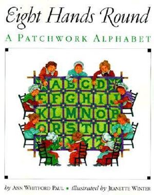 Eight Hands Round: A Patchwork Alphabet image number 0
