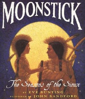 Moonstick: The Seasons of the Sioux image number 0