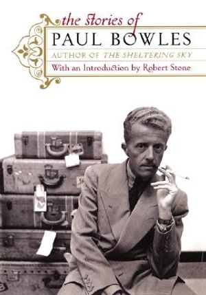 The Stories of Paul Bowles image number 0