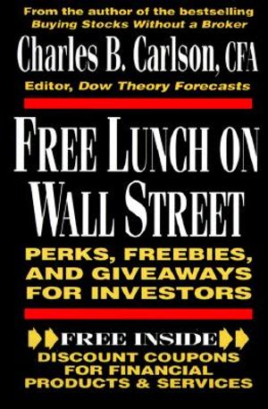 Free Lunch on Wall Street: Perks, Freebies, and Giveways for Investors image number 0