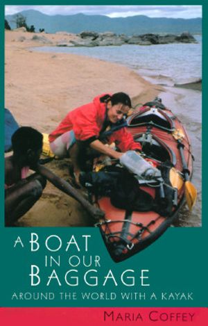 A Boat in Our Baggage: Around the World with a Kayak image number 0