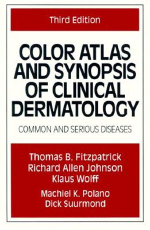 Color Atlas and Synopsis of Clinical Dermatology: Common and Serious Diseases image number 0
