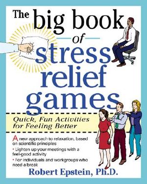 The Big Book of Stress Relief Games: Quick, Fun Activities for Feeling Better image number 0