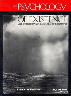The Psychology of Existence: An Integrative, Clinical Perspective image number 0