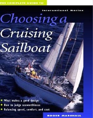 The Complete Guide to Choosing a Cruising Sailboat image number 0