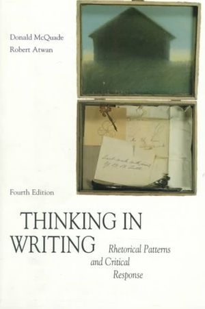 Thinking in Writing: Rhetorical Patterns and Critical Response image number 0