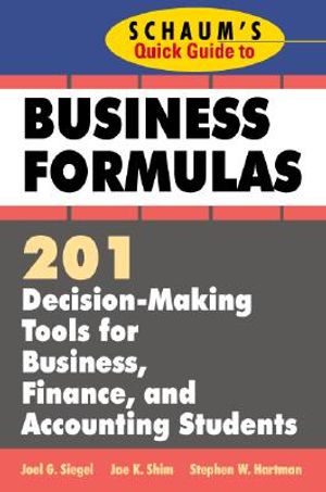 Schaum's Quick Guide to Business Finance: 201 Decision-Making Tools for Business, Finance, and Accounting Students image number 0