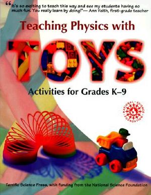 Teaching Physics with Toys: Activities for Grades K-9 image number 0