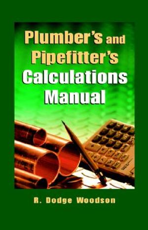 Plumber's and Pipefitters Calculations Manual image number 0