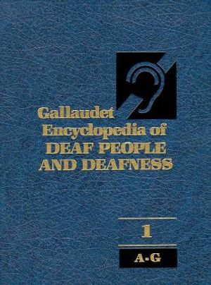 Gallaudet Encyclopedia of Deaf People and Deafness (Three-Volume Set) image number 0