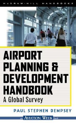 Airport Planning & Development Handbook: A Global Survey image number 0