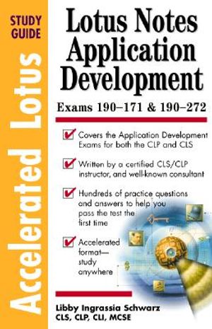 Accelerated Lotus Notes Application Development Study Guide: Exams 190-171 & 190-272 image number 0