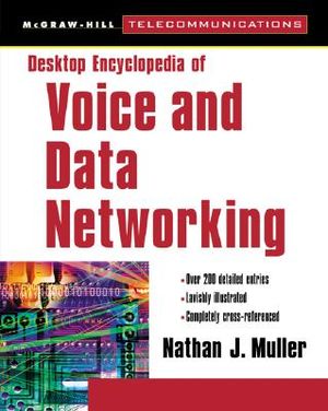 Desktop Encyclopedia of Voice and Data Networking image number 0