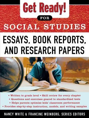 Get Ready! for Social Studies: Book Reports, Essays and Research Papers image number 0
