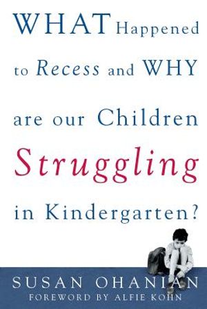 What Happened to Recess and Why Are Our Children Struggling in Kindergarten? image number 0
