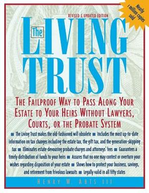 The Living Trust: The Failproof Way to Pass Along Your Estate to Your Heirs image number 0