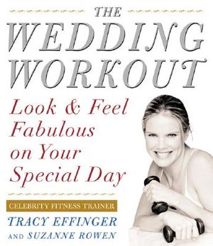 Wedding Workout: Look and Feel Fabulous on Your Special Day image number 0