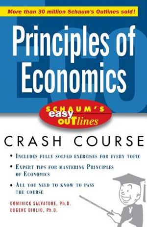 Schaum's Easy Outlines Principles of Economics: Based on Schaum's Outline of Theory and Problems of Principles of Economics (Second Edition) image number 0