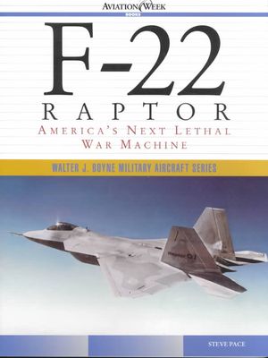 F-22 Raptor: America's Next Lethal War Machine image number 0