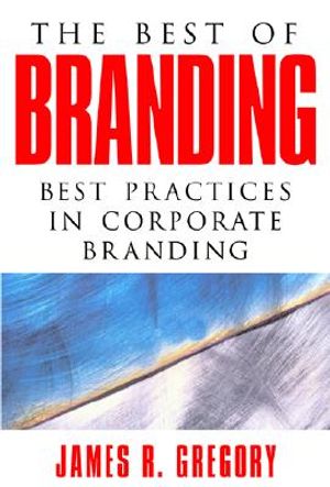 The Best of Branding: Best Practices in Corporate Branding image number 0