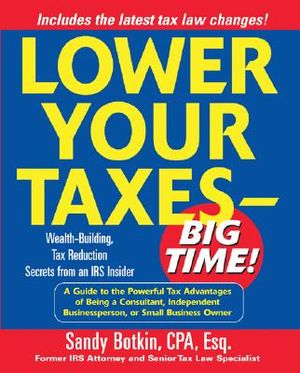 Lower Your Taxes - Big Time! image number 0