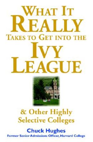 What It Really Takes to Get Into Ivy League & Other Highly Selective Colleges image number 0