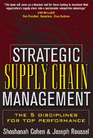 Strategic Supply Chain Management: The Five Disciplines for Top Performance image number 0