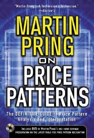 Martin Pring on Price Patterns: The Definitive Guide to Price Pattern Analysis and Interpretation [With CDROM] image number 0
