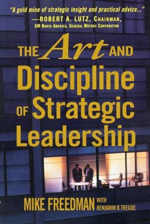 The Art and Discipline of Strategic Leadership image number 0