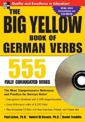 The Big Yellow Book of German Verbs (Book W/CD-Rom): 555 Fully Conjugated Verbs [With CDROM] image number 0