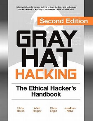 Gray Hat Hacking: The Ethical Hacker's Handbook image number 0